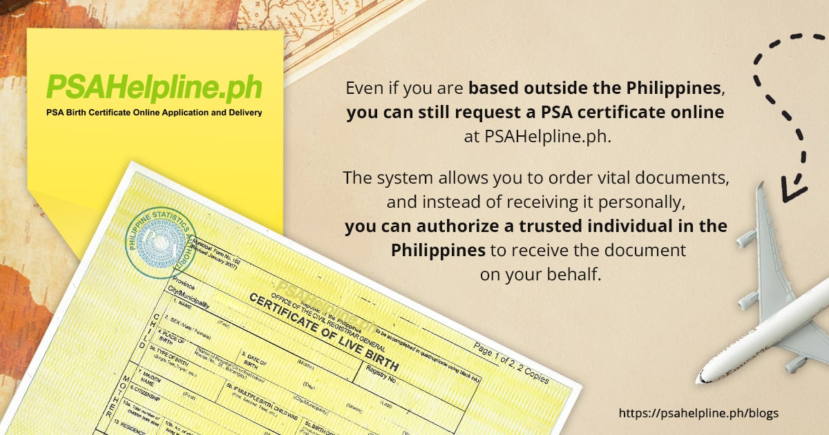 Filipinos abroad can order PSA certificates online and authorize someone in the Philippines to receive them.